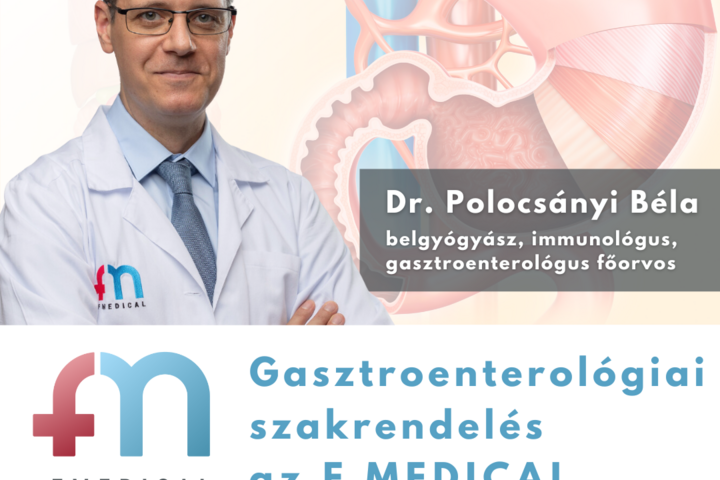 Megkezdi gasztroenterológiai szakrendelését Dr. Polocsányi Béla az F MEDICAL Magánklinikán