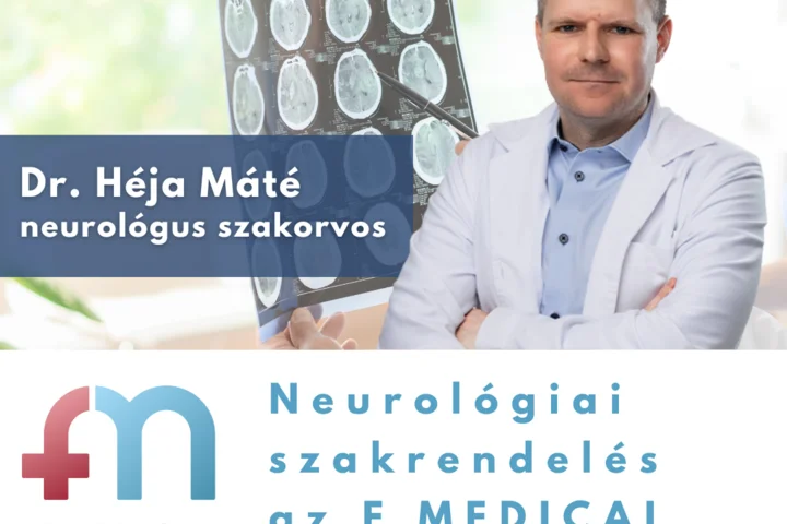Dr. Héja Máté neurológiai szakorvos az F MEDICAL Magánklinika csapatában