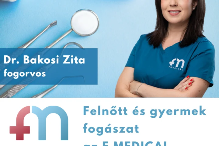 Dr. Bakosi Zita fogorvos az F MEDICAL Magánklinika csapatában