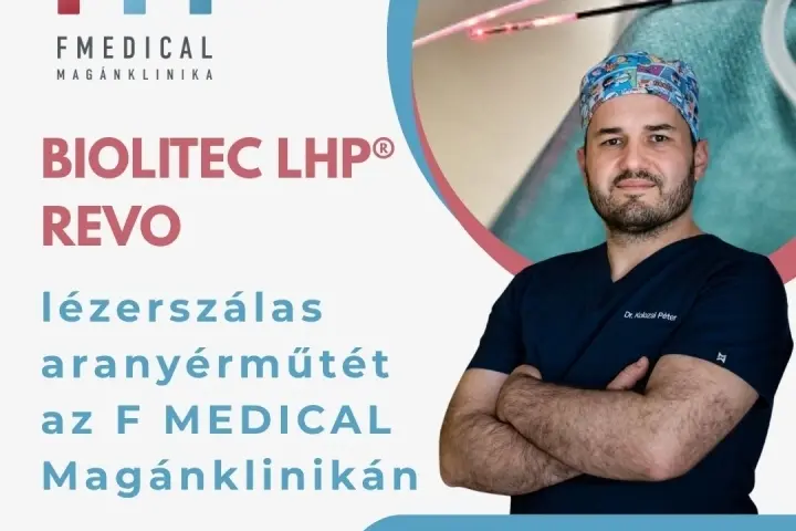 Biolitec LHP® ReVo lézerszálas aranyérműtét Magyarországon elsőként az F Medical Magánklinikán